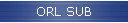 ORL SUB
